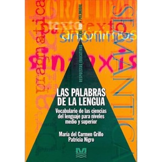 LAS PALABRAS DE LA LENGUA - VOCABULARIO DE LAS CIENCIAS DEL LEGUAJE.